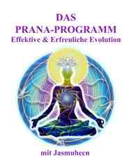 German – Das Pranaprogramm – Effektive & Erfreuliche Evolution